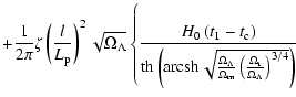 $\displaystyle +\frac{1}{2\pi} \zeta \left(\frac{l}{L_{\rm p}}\right)^2
\sqrt{\O...
...m m}}\left(\frac{\Omega_{\rm r}}
{\Omega_\Lambda}\right)^{3/4}}\right)} \right.$