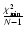 $\frac{\chi^2_{\rm min}}{N-1}$