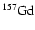 $^{157}{\rm Gd}$