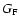 $G_{\rm F}$