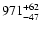 $\rm 971^{+62}_{-47}$