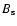 $B_{\rm s}$