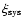 $\xi _{\rm sys}$