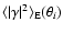 $\langle \vert \gamma\vert^2 \rangle_{\rm
E}(\theta_i)$