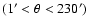 $(1' < \theta < 230')$
