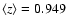 $\langle z\rangle = 0.949$