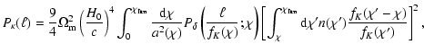 $\displaystyle %
P_\kappa(\ell)={9\over 4}\Omega_{\rm m}^2
\left(\frac{H_0}{c}\r...
...hi_{\rm lim}}{\rm d} \chi' n(\chi') {f_K(\chi'-\chi)\over f_K(\chi')}\right]^2,$