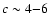 $c\sim 4{-}6$