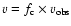 $v= f_{\rm c}\times v_{\rm obs}$