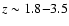 $z\sim 1.8{-}3.5$