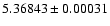$5.36843\pm0.00031$