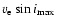 $v_{\rm e}\sin i_{\rm max}$