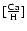 $[\frac{\rm Ca}{\rm H}]$