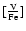 $[\frac{\rm V}{\rm Fe}]$