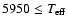 $5950 \leq T_{\rm eff}$