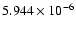 $5.944\times 10^{-6}$