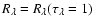 $R_\lambda=R_\lambda(\tau_\lambda=1)$