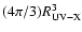 $(4\pi/3)R_{\rm UV-X}^3$