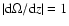 $\vert{\rm d}{\Omega}/{\rm d}z\vert = 1$