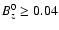 $B^0_z \ge 0.04$