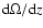 ${\rm d}\Omega /{\rm d}z$