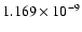 $ 1.169\times 10^{ -9}$