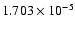 $ 1.703\times 10^{ -5}$