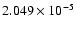 $ 2.049\times 10^{ -5}$