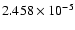 $ 2.458\times 10^{ -5}$