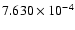$ 7.630\times 10^{ -4}$