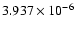 $ 3.937\times 10^{ -6}$
