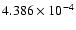 $ 4.386\times 10^{ -4}$