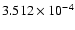 $ 3.512\times 10^{ -4}$