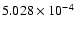 $ 5.028\times 10^{ -4}$