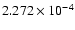 $ 2.272\times 10^{ -4}$