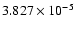 $ 3.827\times 10^{ -5}$