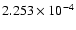 $ 2.253\times 10^{ -4}$