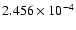 $ 2.456\times 10^{ -4}$