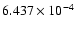 $ 6.437\times 10^{ -4}$