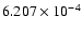 $ 6.207\times 10^{ -4}$