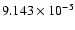 $ 9.143\times 10^{ -5}$