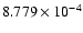 $ 8.779\times 10^{ -4}$