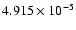 $ 4.915\times 10^{ -5}$