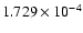 $ 1.729\times 10^{ -4}$