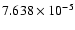 $ 7.638\times 10^{ -5}$