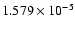 $ 1.579\times 10^{ -5}$