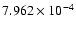 $ 7.962\times 10^{ -4}$
