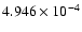 $ 4.946\times 10^{ -4}$