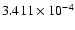 $ 3.411\times 10^{ -4}$