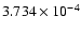 $ 3.734\times 10^{ -4}$